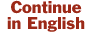Continue in English