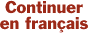 Continuer en français