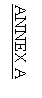 Text Box: ANNEX A