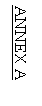 Text Box: ANNEX A